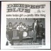 DEEPEST BLUE Some Bodys Girl / Pretty Little Thing (Dionysus Records – BA1167) USA 2002 reissue 45 of 1966 single (Garage Rock)